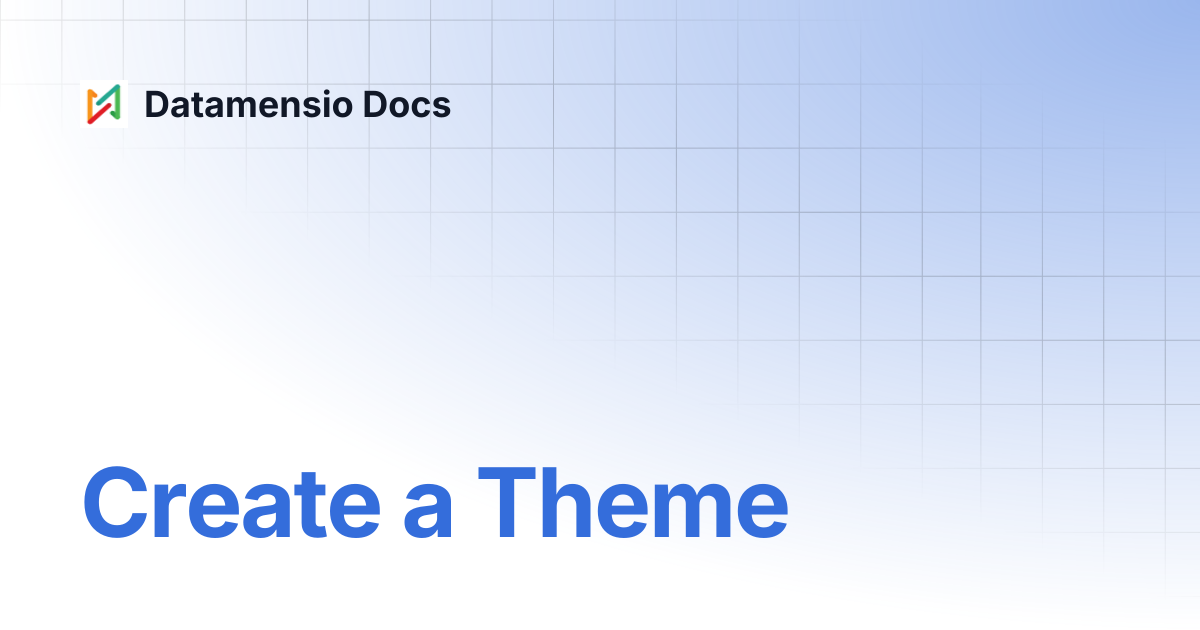 Create a Theme | Datamensio Docs